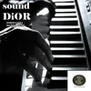About Sound Dior Song