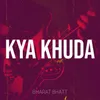 Kya Khuda