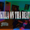 About Killa on tha Beat Song