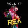 About Roll It Song