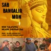 About Sab Bangalir Mon Song