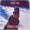 About Over You Song