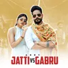 About Jatti vs Gabru Song