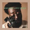 About Sad Boys Love Money Song