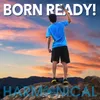 About Born Ready Song