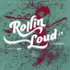 About Rollin Loud Song