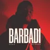 About Barbadi Song