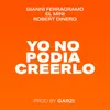 About Yo No Podia Creerlo Song