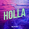About Holla Song