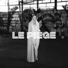 Le piège