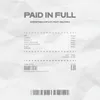 About Paid in Full Song