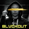 About Blvckout Song