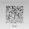 About Mystical Forest Song