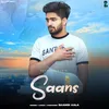 About Saans Song