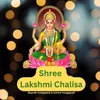 About Shree Lakshmi Chalisa Song
