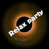 About Relax Party Song