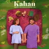 About Kahan Song