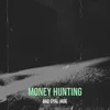 Money Hunting