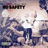 About No Safety Song