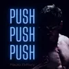 Push Push Push