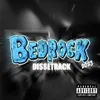 About Bedrock 2023 (Dissetrack) Song