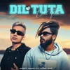 About Dil Tuta Song