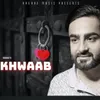 About Khwaab Song