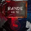 About Bande Hr Te Song