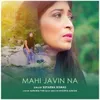 About Mahi Javin Na Song