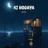 About Ki Hogaya Song