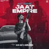 About JAAT EMPIRE Song