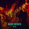 About Noche Infinita Song