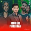About Moner Pinjiray Song