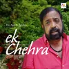About Ek Chehra Song