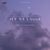 About Jee Na Lagge Song