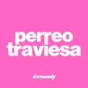 About Perreo Traviesa Song