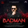 About Badman Song
