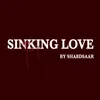 About Sinking Love Song