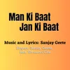 About Man Ki Baat Jan Ki Baat Song