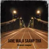 About Jane Wala Saanp Tha Song