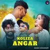 About Koliza Angar Song