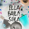 Ella Baila Sola (Remix)