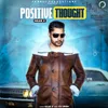 About Positive Thought Song