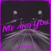 About Me and You Song