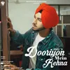 About Dooriyon Mein Rehna Song