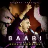 About Baari (Reply Version) Song