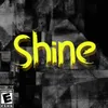 Shine