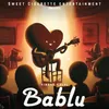 Bablu (Cafe Version)