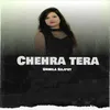 About Chehra Tera Song