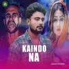 About Kaindo Na Song